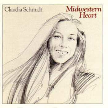 Album Claudia Schmidt: Midwestern Heart