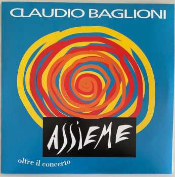 2LP Claudio Baglioni: Assieme Oltre Il Concerto CLR