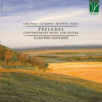 Album Claudio Giuliano: Preludes, Contemporary Music For Guitar