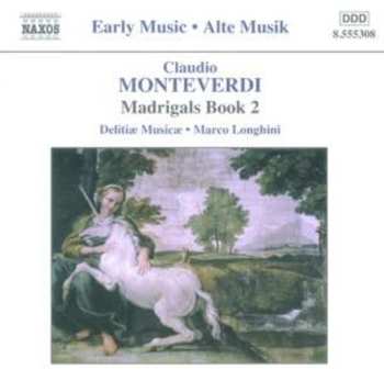 Album Claudio Monteverdi: Madrigals Book 2