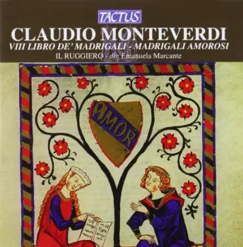VIII Libro  De' Madrigali - Madrigali Amorosi