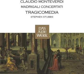 Album Claudio Monteverdi: Madrigali Concertati
