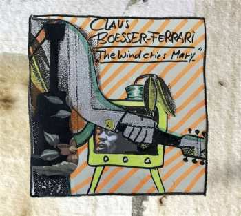 CD Claus Boesser-Ferrari: The Wind Cries Mary