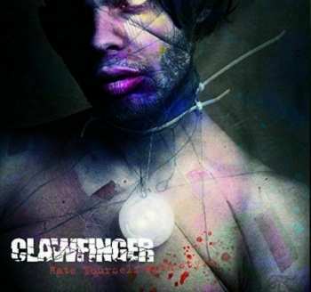 CD Clawfinger: Hate Yourself With Style DIGI