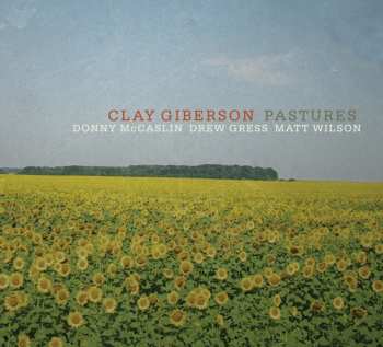 Album Clay Giberson: Pastures