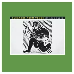 Cleaners From Venus: My Back Wages