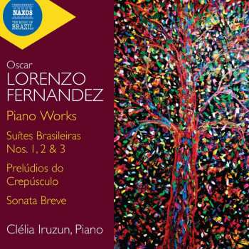 Album Clélia Iruzun: Lorenzo Fernandez: Pno Works