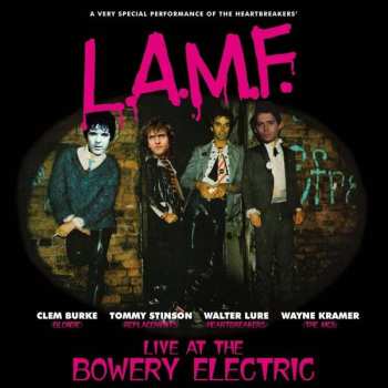Album Walter Lure: L.A.M.F. Live At The Bowery Electric