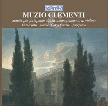 Album Clementi / Porta / Mazzoli: Sonatas For Violin & Fortepiano