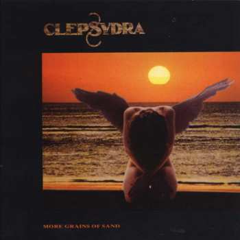 Album Clepsydra: More Grains Of Sand