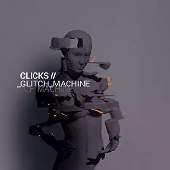 Clicks: Glitch_Machine