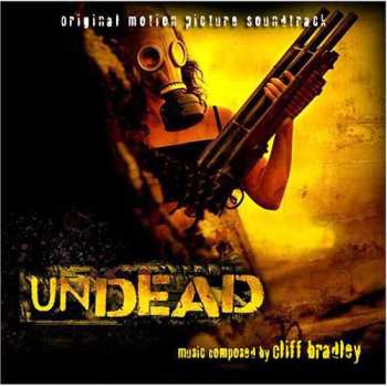Album Clifford Bradley: Undead (Original Motion Picture Soundtrack)
