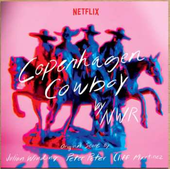 Album Cliff Martinez: Copenhagen Cowboy