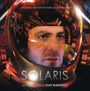 CD Cliff Martinez: Solaris (Original Motion Picture Soundtrack) LTD