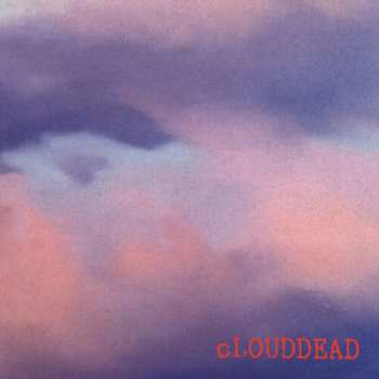 3LP cLOUDDEAD: cLOUDDEAD