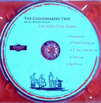 CD Cloudmakers Trio: Live At The Pizza Express
