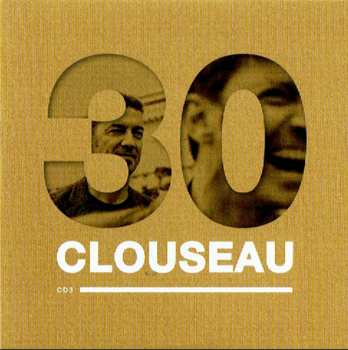 4CD/DVD/Dobozkészlet Clouseau: Clouseau30 (Deluxe Edition) DLX | LTD