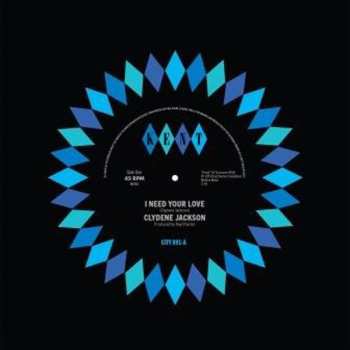 Album Clydene Jackson: I Need Your Love / We're In Love