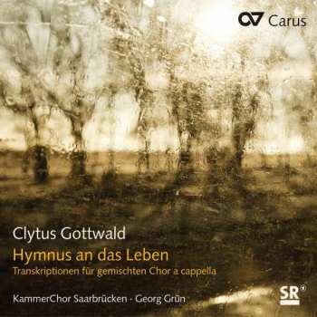 CD Clytus Gottwald: Vokalbearbeitungen - "hymnus An Das Leben"