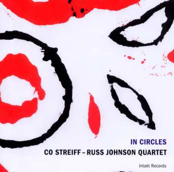 Album Co Streiff-Russ Johnson Quartet: In Circles