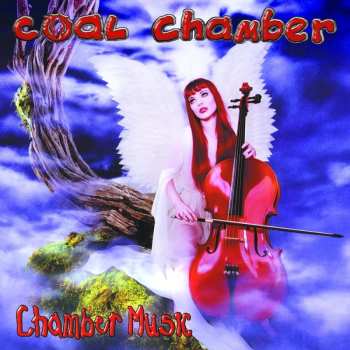 Album Coal Chamber: Chamber Music