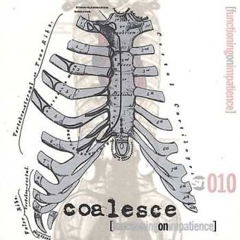 CD Coalesce: Functioning On Impatience