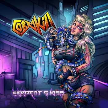 Album CobraKill: Serpent's Kiss