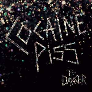 Album Cocaine Piss: The Dancer