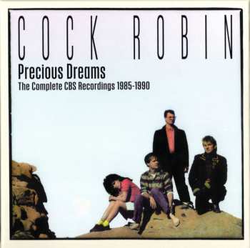3CD/Dobozkészlet Cock Robin: Precious Dreams (The Complete CBS Recordings 1985-1990)