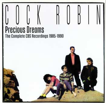 3CD/Dobozkészlet Cock Robin: Precious Dreams (The Complete CBS Recordings 1985-1990)