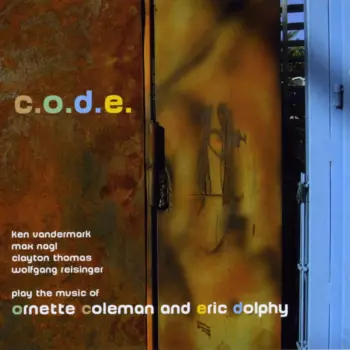 Ken Vandermark: Play The Music Of Ornette Coleman And Eric Dolphy