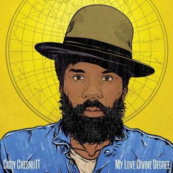 Album Cody ChesnuTT: My Love Divine Degree