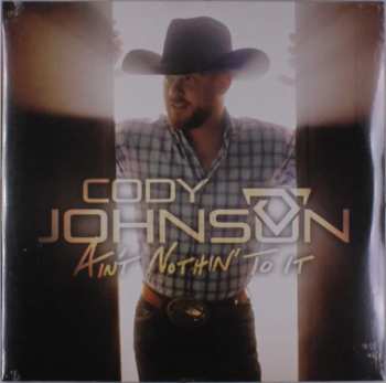 2LP Cody Johnson: Ain't Nothin' To It