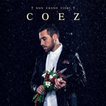 Album Coez: Non Erano Fiori