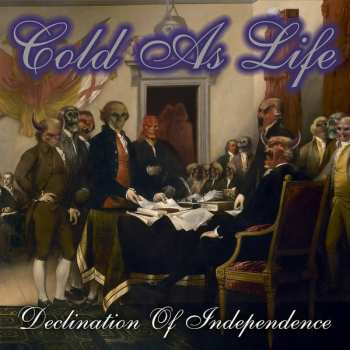 CD Cold As Life: Declination Of Independence