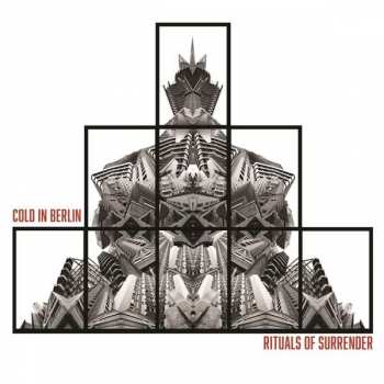 Album Cold In Berlin: Rituals Of Surrender