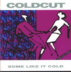 Album Coldcut: Some Like It Cold