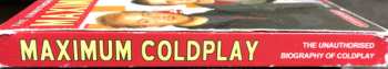 CD Coldplay: Maximum Coldplay (The Unauthorised Biography Of Coldplay)
