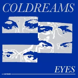 Coldreams: Morning Rain / Eyes