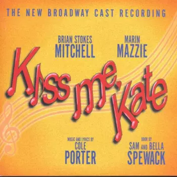 Kiss Me, Kate (The New Broadway Cast Recording)