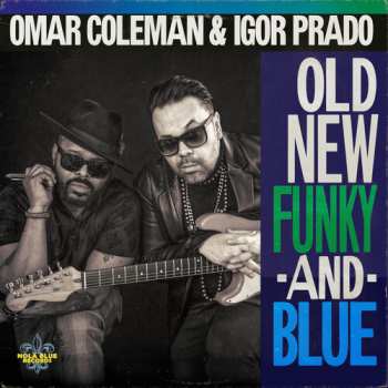 CD Coleman,omar / Prado,igor: Old New Funky & Blue