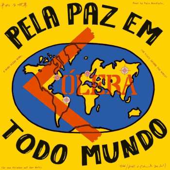 LP Cólera: Pela Paz Em Todo Mundo