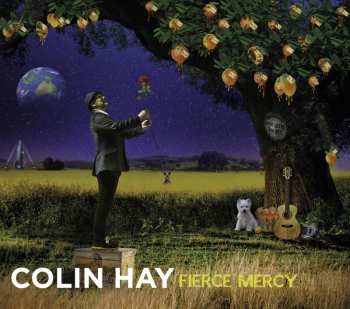 LP Colin Hay: Fierce Mercy