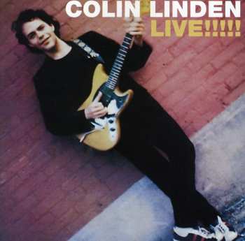 Album Colin Linden: Live!!!!!!