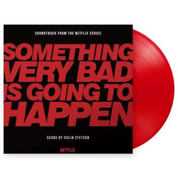 LP Colin Stetson: Something Very Bad Is Going To Happen