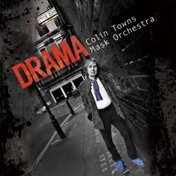 Colin Towns Mask Orchestra: Drama
