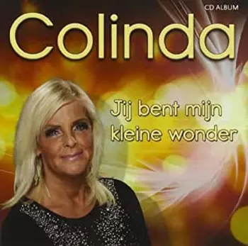 Colinda: Jij Bent Mijn Kleine Wonder