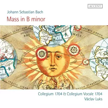 Johann Sebastian Bach: Johann Sebastian Bach - Mass In B Minor