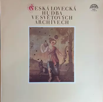 František Vajnar: Česká Lovecká Hudba Ve Světových Archivech