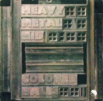 Album Coloured Balls: Heavy Metal Kid